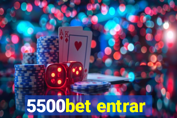 5500bet entrar